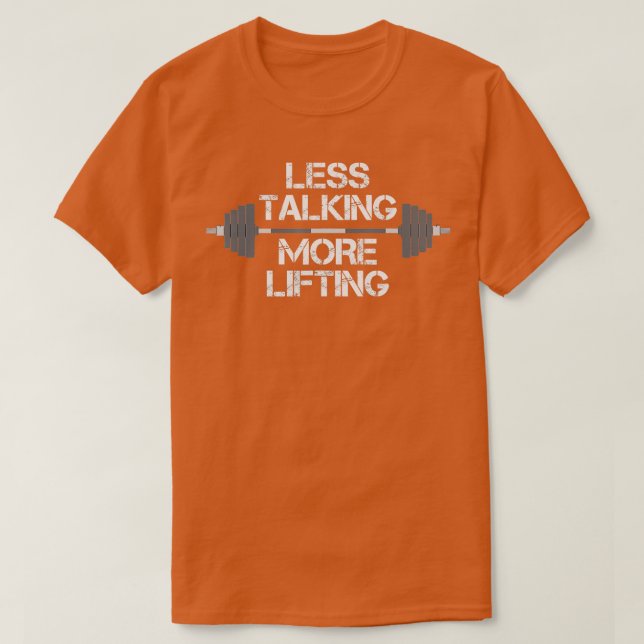 Camiseta Menos aumento do peso de elevação (Frente do Design)