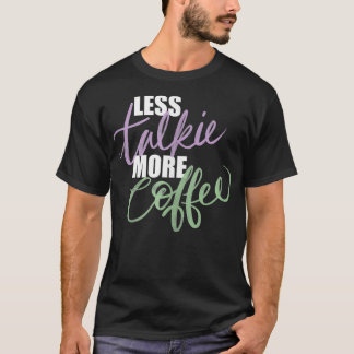 Camiseta Menos Conversa Fale Mais Café Manhã