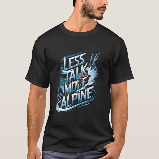Camiseta Menos Conversa Mais Alpino (Frente)