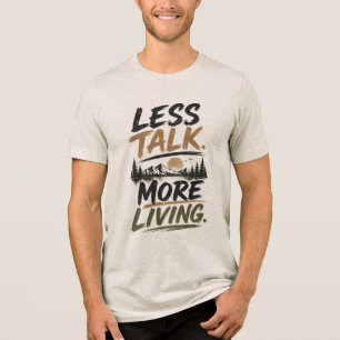 Camiseta Menos Conversa Mais Vida   Citação de Montanha