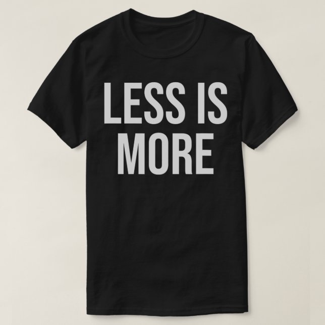 Camiseta Menos é Mais (Frente do Design)