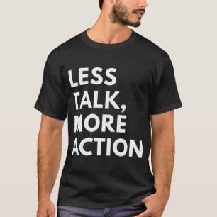 CAMISETA MENOS FALA MAIS AÇÃO