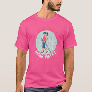 Camiseta Menos Falador Mais Caminhada Exercício Físico Entu