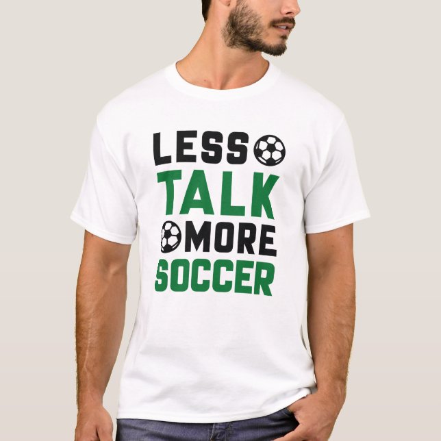 Camiseta Menos Fale Mais Futebol (Frente)