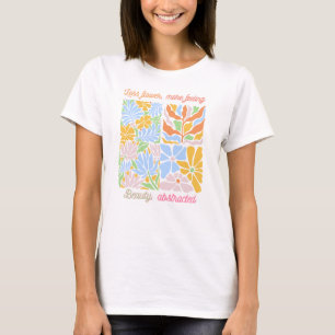 Camiseta Menos flor, mais sentimento