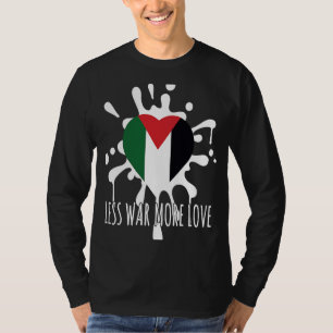 Camiseta Menos Guerra Mais Amor Orgulhosa Palestina Fla Pal
