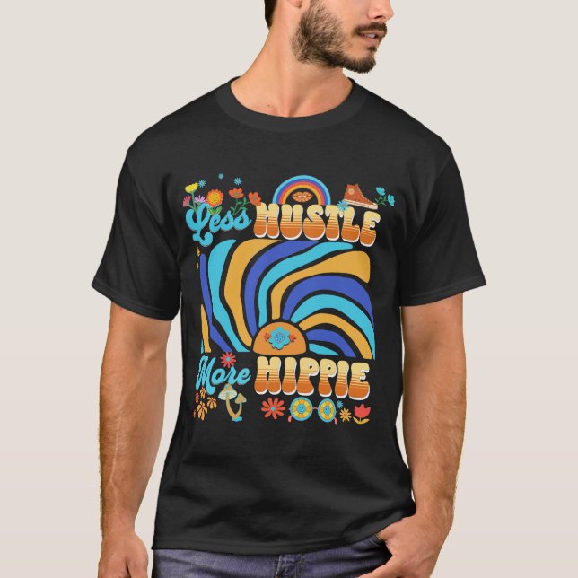 Camiseta Menos Hustle, Mais Hippie (Frente)