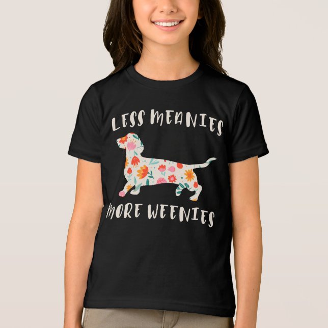 Camiseta Menos meanies mais weenies (Frente)