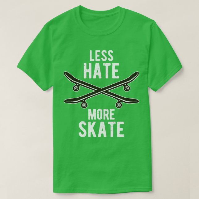 Camiseta Menos Odeio Mais Skate Skateboard Diversão (Frente do Design)
