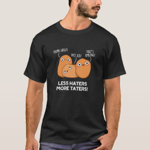Camiseta Menos Odiadores Mais Testadores Engraçados Batata 