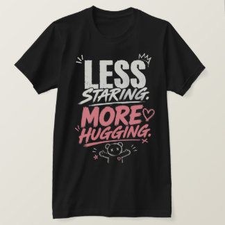 Camiseta Menos Olhar Mais Abraço Favorita do Genz