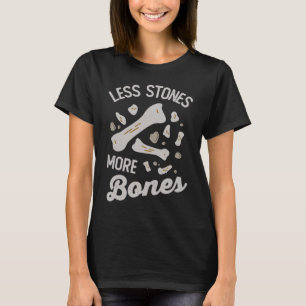 Camiseta Menos pedras Mais Fóssil Ósseo Caçando Paleontolog
