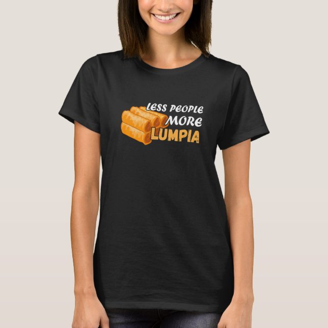 Camiseta Menos Pessoas Lumpia Filipino Comida Foodie Primav (Frente)