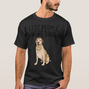 Camiseta Menos Pessoas Mais Cachorros Labrador Retriever In