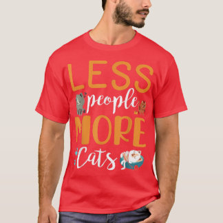 Camiseta Menos Pessoas Mais Gatos Felizes Para Mim Seu Pai