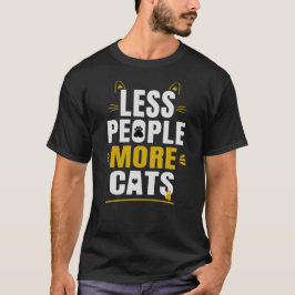 Camiseta Menos Pessoas Mais Gatos Tipografia Divertida Para