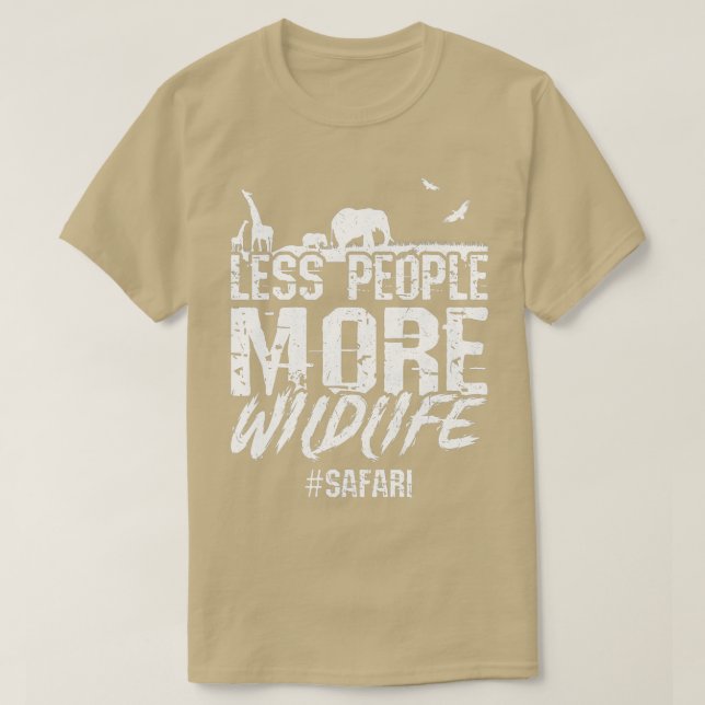 Camiseta Menos Pessoas Mais Vida Selvagem Safari (Frente do Design)