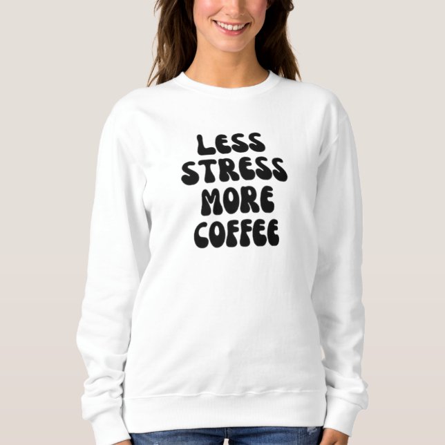 Camiseta Menos stress mais café (Frente)