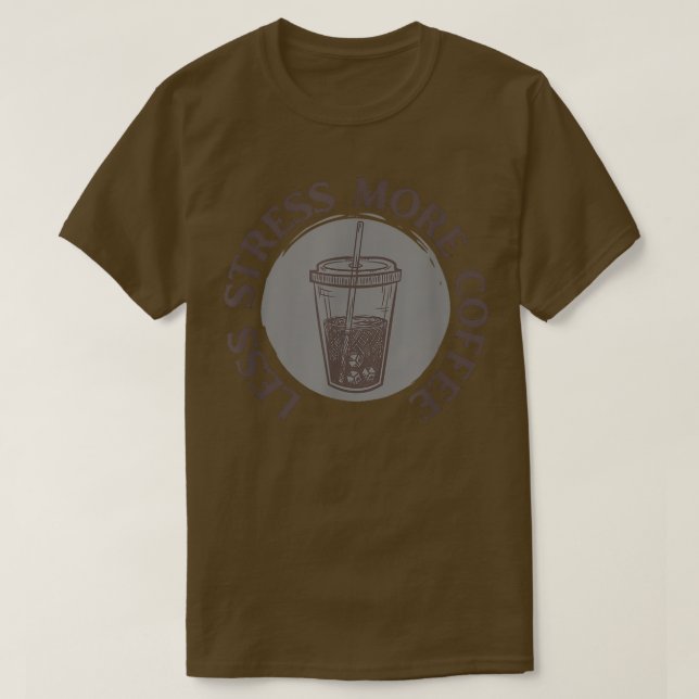 Camiseta Menos stress mais café clássico (Frente do Design)