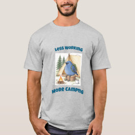 Camiseta Menos Trabalho Mais Camping Bluebird Azul Desenhad