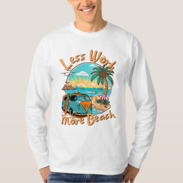 Camiseta Menos Trabalho, Mais Praia para Férias de Verão