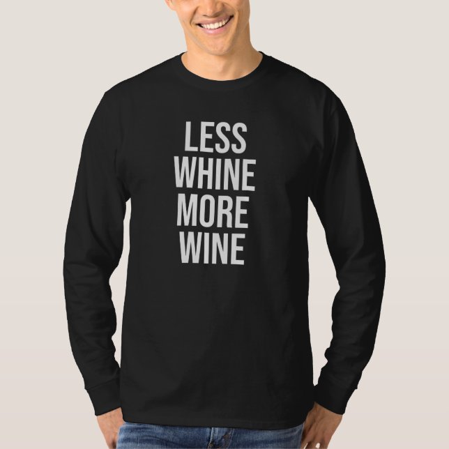 Camiseta Menos vinho Mais Bebendo de vinho (Frente)