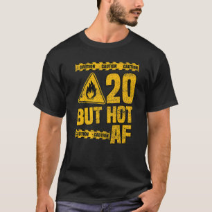 Camiseta Mens 20 Birthday 20 Anos Mas Hot Af Funny Mecha