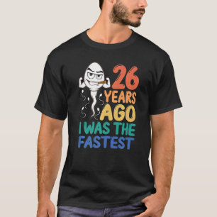 Camiseta Mens 26º Aniversário Gag Vestido 26 Anos Atrás Eu 
