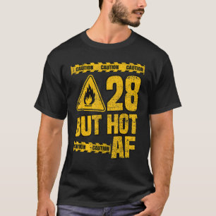 Camiseta Mens 28º Aniversário 28 Anos Mas Hot Af Funny Mech