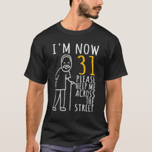 Camiseta Mens 31º Aniversário para Ele Eu tenho 31 anos
