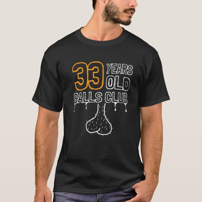 Camiseta Mens 33Th Birthday Old Balls Club 33 Years Of Awes (Frente)