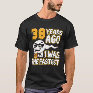 Camiseta Mens 38º Aniversário Sperm 38 Anos Atrás Eu Era
