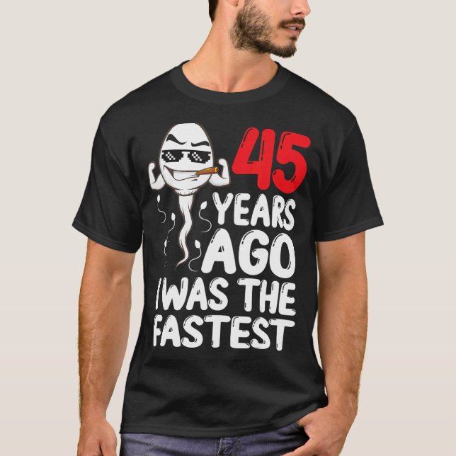Camiseta Mens 45º Aniversário Gag Vestido 45 Anos Atrás Eu  (Frente)