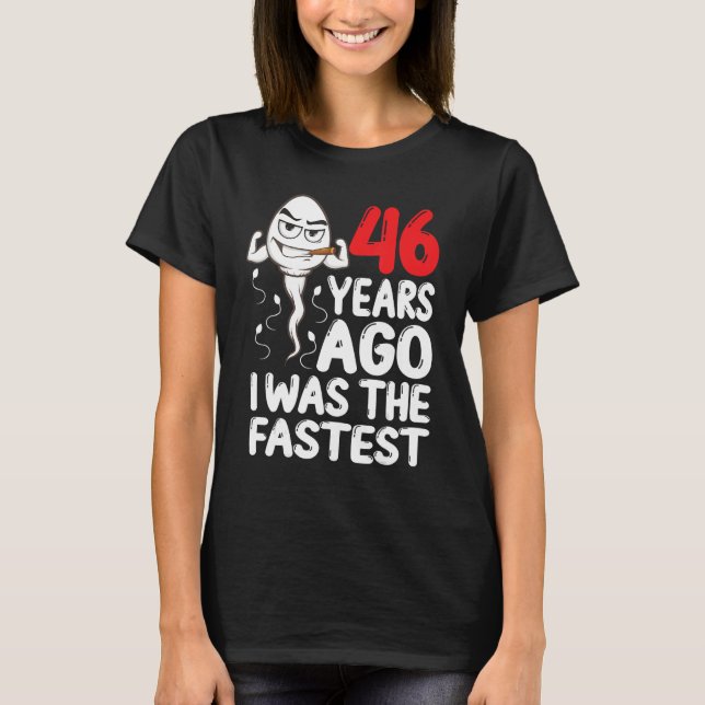 Camiseta Mens 46º Aniversário Gag Vestido 46 Anos Atrás Eu  (Frente)
