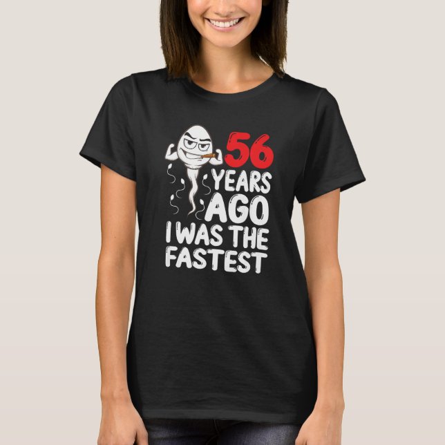 Camiseta Mens 56º Aniversário Gag Vestido 56 Anos Atrás Eu  (Frente)