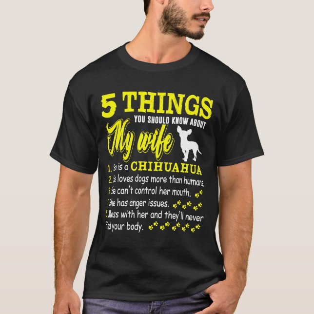 Camiseta Mens 5 Things About My Chihuahua Wife Dog (Frente)