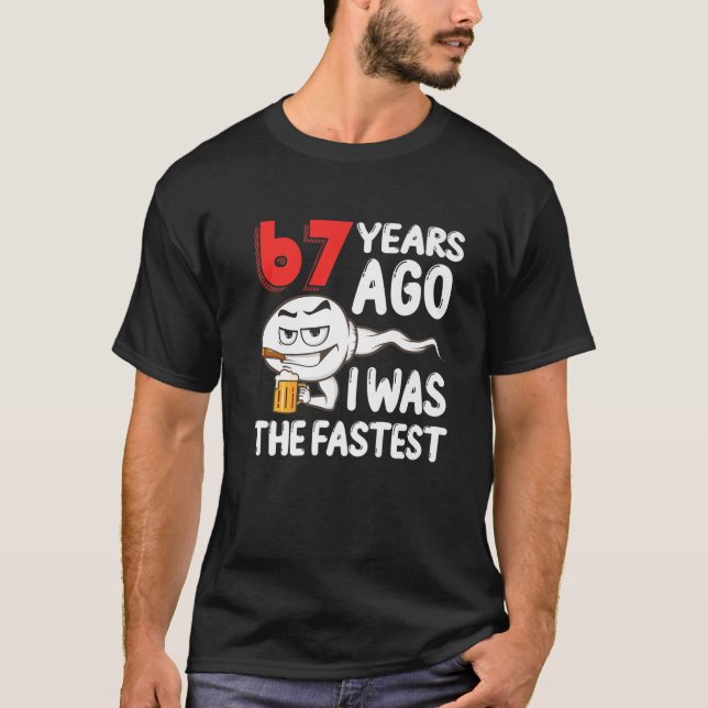 Camiseta Mens 67º Aniversário Gag Sperm. 67 Anos De Incríve (Frente)