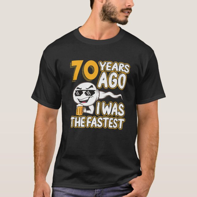 Camiseta Mens 70Th Birthday Gag Sperm 70 Years Ago I Was Th (Frente)