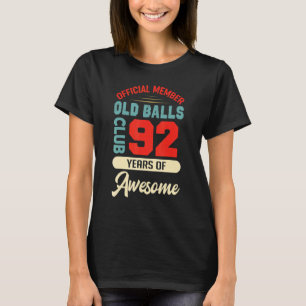 Camiseta Mens 92th Birthday Balls Club 92 Anos De Awes
