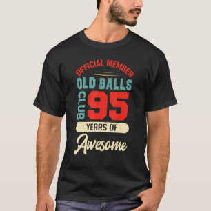 Camiseta Mens 95th Birthday Balls Club 95 Anos De Idade