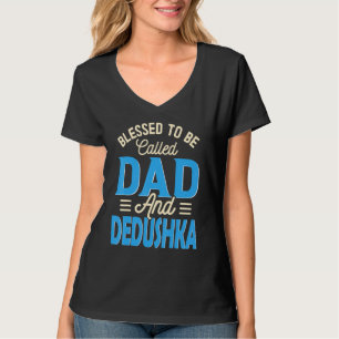 Camiseta Mens Abençoados São Chamados Pai E Pai Dedushka'
