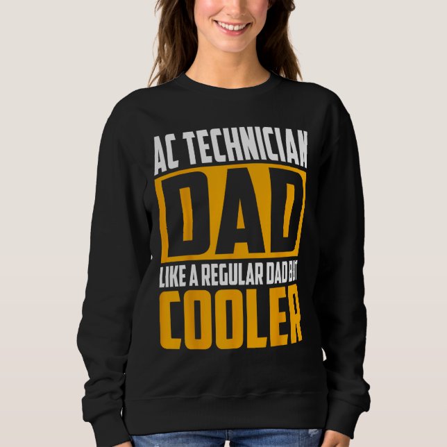 Camiseta Mens AC Technician Dad  Like a Regular Dad but Coo (Frente)