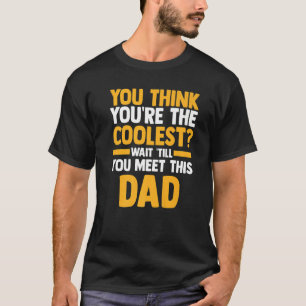 Camiseta Mens, acha que é o mais legal que conhece este dia