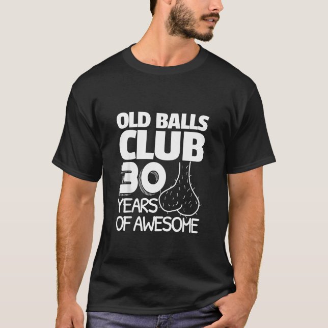 Camiseta Mens aniversário de 30 anos Balls Club 30 Anos De  (Frente)