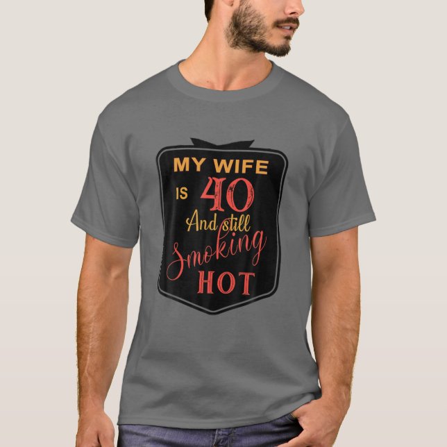 Camiseta Mens aniversário de 40 anos Minha Esposa Tem 40 An (Frente)