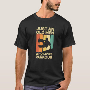 Camiseta Mens Apenas Um Velho Que Ama Parkour Citação Por U
