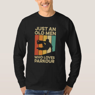 Camiseta Mens Apenas Um Velho Que Ama Parkour Citação Por U