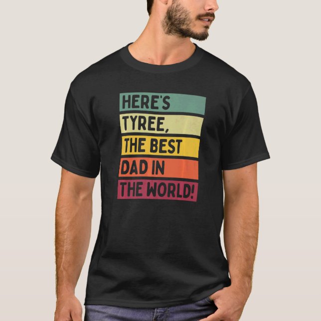 Camiseta Mens Aqui é Tyree O Melhor Pai Do Mundo Pai (Frente)