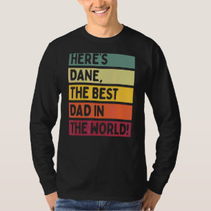 Camiseta Mens Aqui está Dane O Melhor Pai Do Mundo Pai