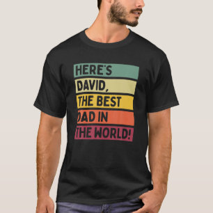 Camiseta Mens Aqui está David O Melhor Pai do Mundo Pai